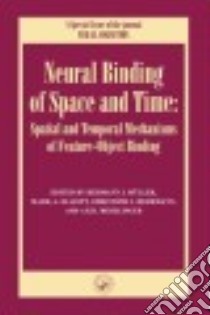 Neural Binding of Space and Time libro in lingua di Elliott Mark (EDT), Hermann Christoph (EDT)