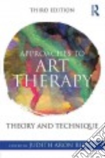 Approaches to Art Therapy libro in lingua di Rubin Judith Aron (EDT)