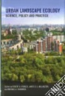 Urban Landscape Ecology libro in lingua di Francis Robert A. (EDT), Millington James D. A. (EDT), Chadwick Michael A. (EDT)