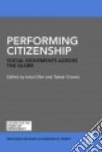 Performing Citizenship libro in lingua di Ofer Inbal (EDT), Groves Tamar (EDT)