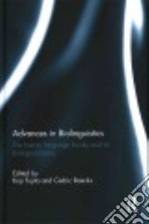 Advances in Biolinguistics libro in lingua di Fujita Koji (EDT), Boeckx Cedric (EDT)