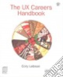 The UX Careers Handbook libro in lingua di Lebson Cory