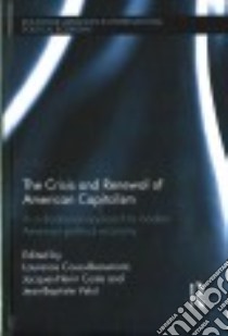 The Crisis and Renewal of American Capitalism libro in lingua di Cossu-beaumont Laurence (EDT), Coste Jacques-henri (EDT), Velut Jean-baptiste (EDT)