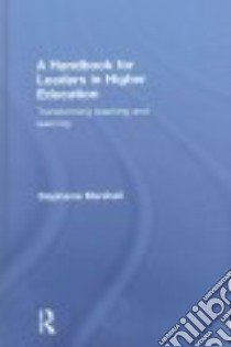 A Handbook for Leaders in Higher Education libro in lingua di Marshall Stephanie