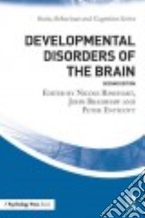 Developmental Disorders of the Brain libro in lingua di Rinehart Nicole J. (EDT), Bradshaw John L. (EDT), Enticott Peter G. (EDT)