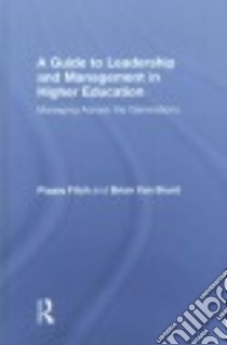 A Guide to Leadership and Management in Higher Education libro in lingua di Fitch Poppy, Van Brunt Brian