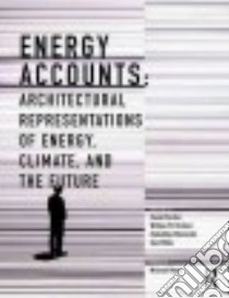 Energy Accounts libro in lingua di Willis Dan (EDT), Braham William W. (EDT), Muramoto Katsuhiko (EDT), Barber Daniel A. (EDT), Mann Michael (FRW)