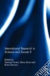 International Research in Science and Soccer libro in lingua di Favero Terence (EDT), Drust Barry (EDT), Dawson Brian (EDT)