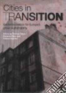 Cities in Transition libro in lingua di Sauer Thomas (EDT), Elsen Susanne (EDT), Garzillo Cristina (EDT)