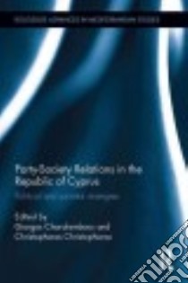 Party-society Relations in the Republic of Cyprus libro in lingua di Charalambous Giorgos (EDT), Christophorou Christophoros (EDT)