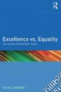 Excellence Vs. Equality libro in lingua di Ornstein Allan C.