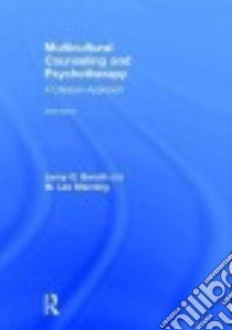 Multicultural Counseling and Psychotherapy libro in lingua di Baruth Leroy G., Manning M. Lee