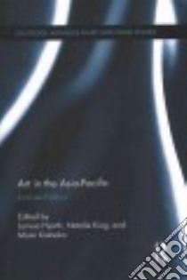 Art in the Asia-Pacific libro in lingua di Hjorth Larissa (EDT), King Natalie (EDT), Kataoka Mami (EDT)