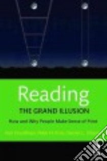 Reading - The Grand Illusion libro in lingua di Goodman Ken, Fries Peter H., Strauss Steven L.