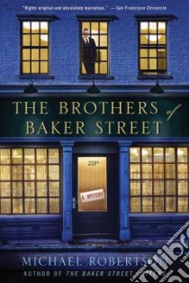 The Brothers of Baker Street libro in lingua di Robertson Michael
