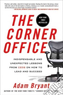 The Corner Office libro in lingua di Bryant Adam