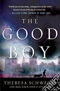 The Good Boy libro in lingua di Schwegel Theresa