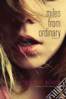 Miles from Ordinary libro in lingua di Williams Carol Lynch