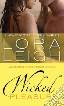 Wicked Pleasure libro in lingua di Leigh Lora