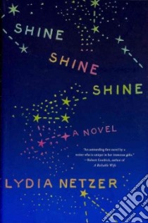 Shine Shine Shine libro in lingua di Netzer Lydia