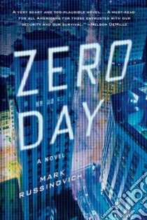 Zero Day libro in lingua di Russinovich Mark, Schmidt Howard A. (FRW)