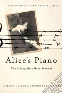 Alice's Piano libro in lingua di Mueller Melissa, Piechocki Reinhard, Herz-sommer Alice (FRW)