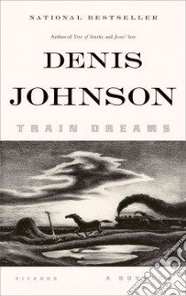 Train Dreams libro in lingua di Johnson Denis