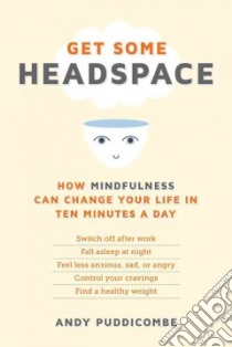 Get Some Headspace libro in lingua di Puddicombe Andy