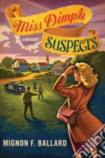 Miss Dimple Suspects libro in lingua di Ballard Mignon Franklin