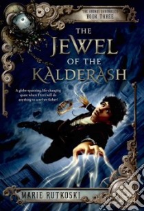 The Jewel of the Kalderash libro in lingua di Rutkoski Marie