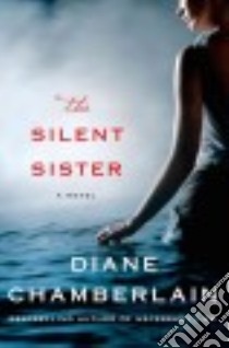The Silent Sister libro in lingua di Chamberlain Diane