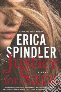 Justice for Sara libro in lingua di Spindler Erica