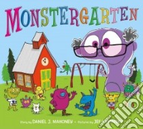 Monstergarten libro in lingua di Mahoney Daniel J., Kaminsky Jef (ILT)