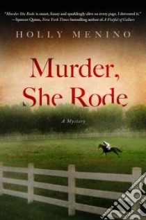 Murder, She Rode libro in lingua di Menino Holly