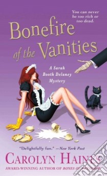 Bonefire of the Vanities libro in lingua di Haines Carolyn