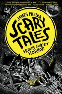 Home Sweet Horror libro in lingua di Preller James, Bruno Iacopo (ILT)