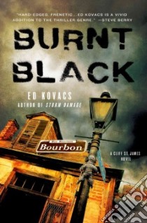 Burnt Black libro in lingua di Kovacs Ed