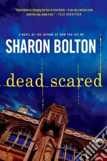 Dead Scared libro in lingua di Bolton S. J.