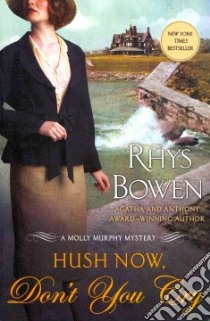 Hush Now, Don't You Cry libro in lingua di Bowen Rhys