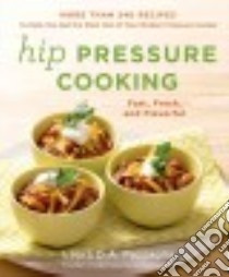 Hip Pressure Cooking libro in lingua di Pazzaglia Laura D. A.