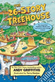 The 26-story Treehouse libro in lingua di Griffiths Andy, Denton Terry (ILT)