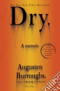 Dry libro in lingua di Burroughs Augusten