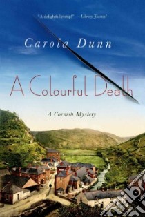 A Colourful Death libro in lingua di Dunn Carola