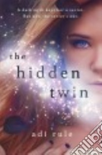 The Hidden Twin libro in lingua di Rule Adi