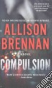 Compulsion libro in lingua di Brennan Allison