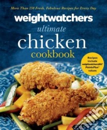 WeightWatchers Ultimate Chicken Cookbook libro in lingua di Weight Watchers International (COR)