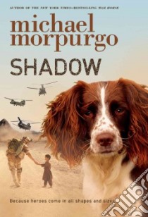 Shadow libro in lingua di Morpurgo Michael