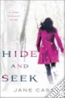 Hide and Seek libro in lingua di Casey Jane