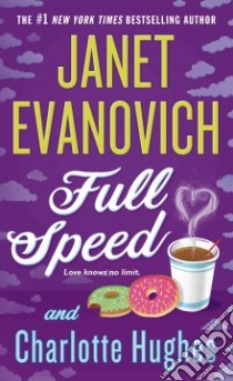 Full Speed libro in lingua di Evanovich Janet, Hughes Charlotte