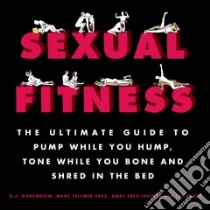 Sexual Fitness libro in lingua di Gugenheim D. J., Fellner-erez Marc, Erez-Fellner Anat, Asher Lee